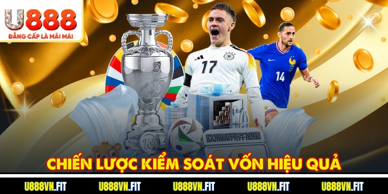 Chiến lược kiểm soát vốn hiệu quả