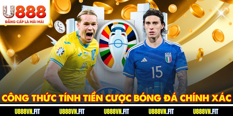 Cách tính tiền trong cá độ bóng đá