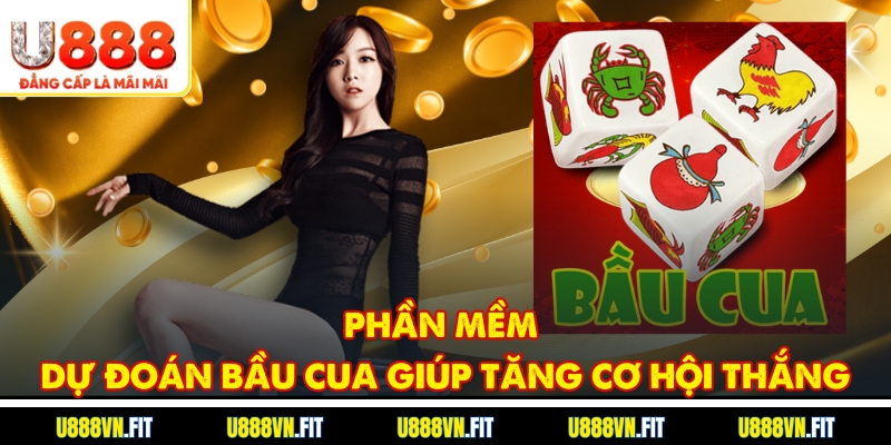 Phần mềm dự đoán bầu cua giúp tăng cơ hội thắng